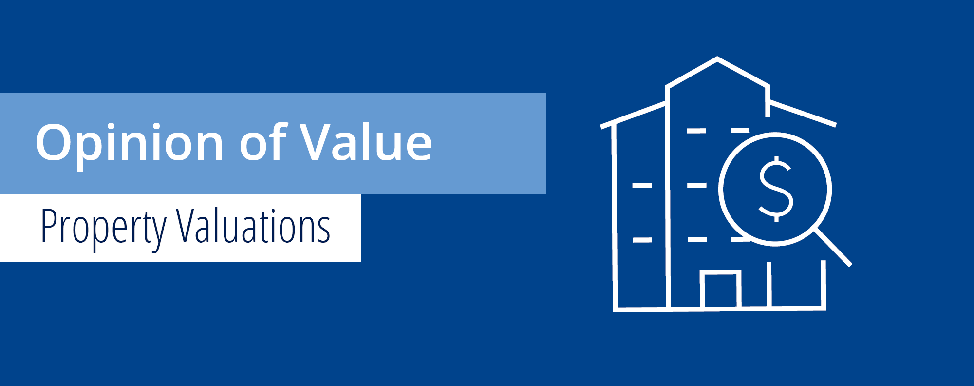 Opinion of Value | Property Valuations